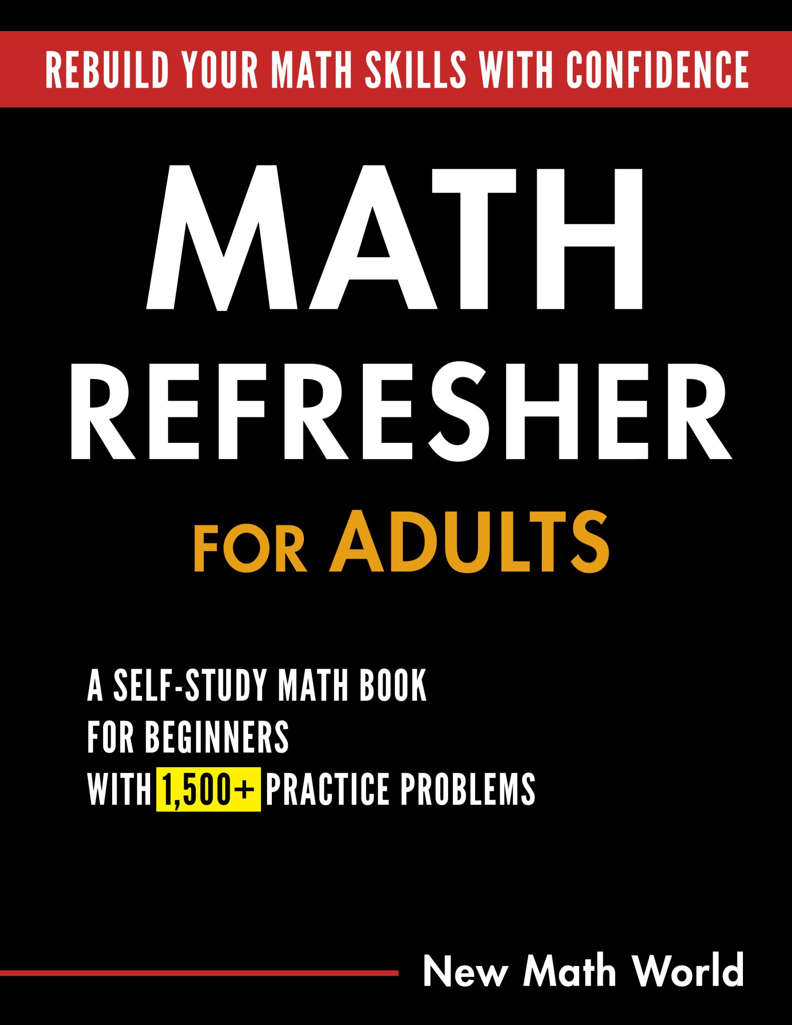 Learn Math For Adults - newmathworld.com
